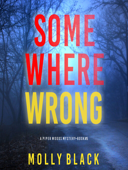 Title details for Somewhere Wrong by Molly Black - Available